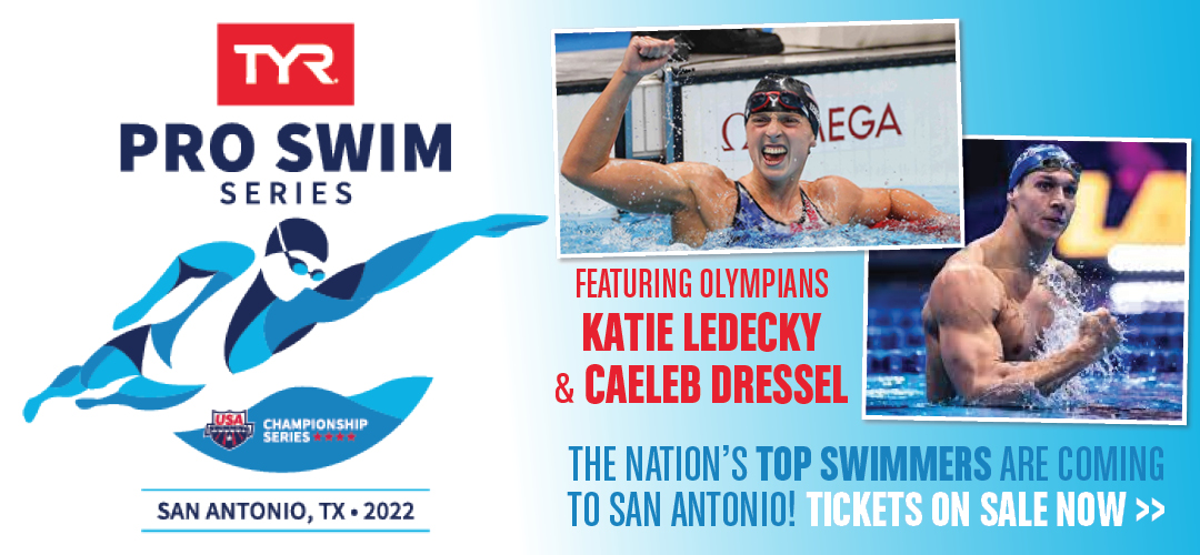TYR Pro Swim Series - San Antonio, TX 2022